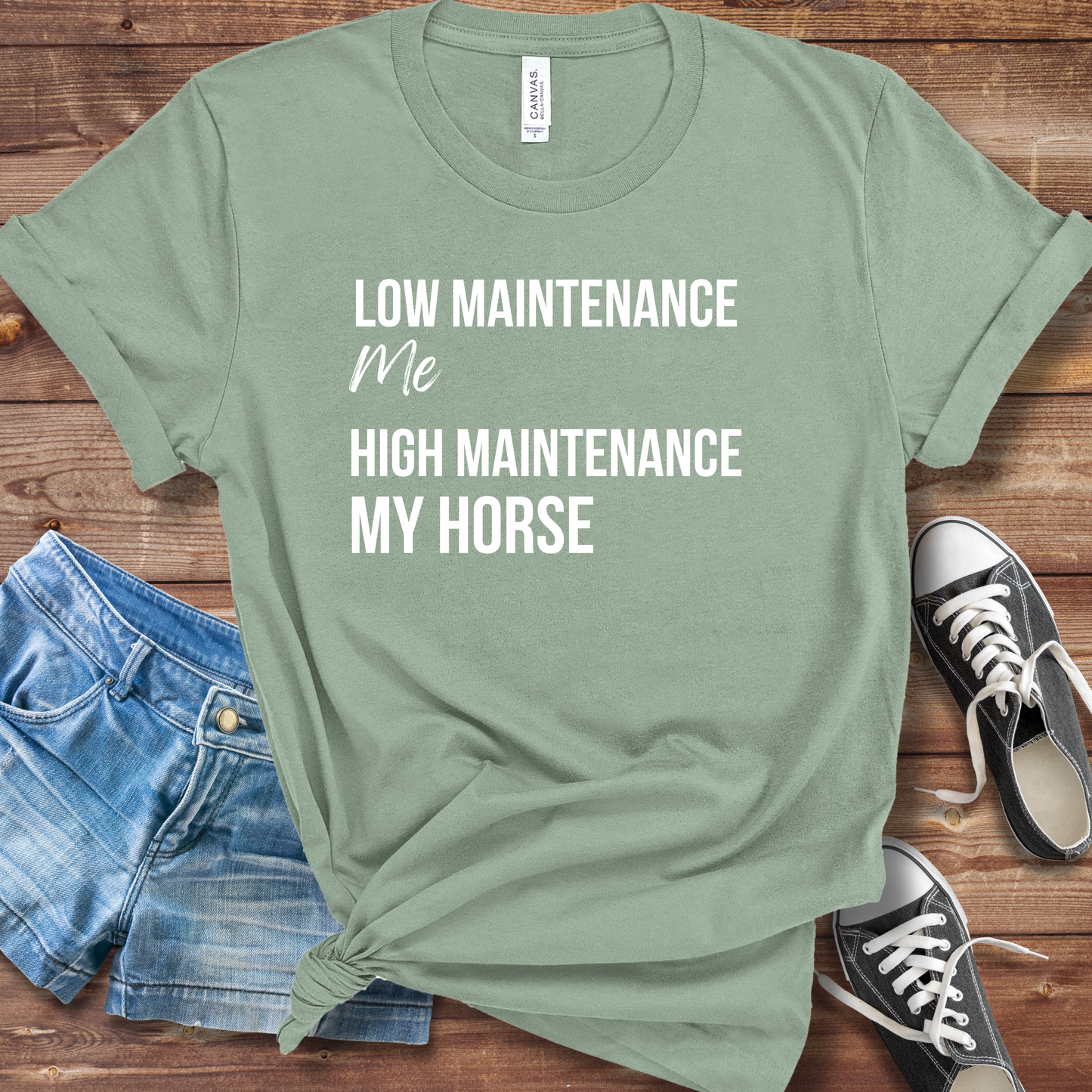 Low Maintenance Human, High Maintenance Horse TShirt