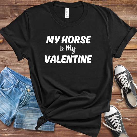 A person wearing a "My Horse Is My Valentine" black t-shirt, showcasing a stylish design, perfect for horse lovers and casual wear.
